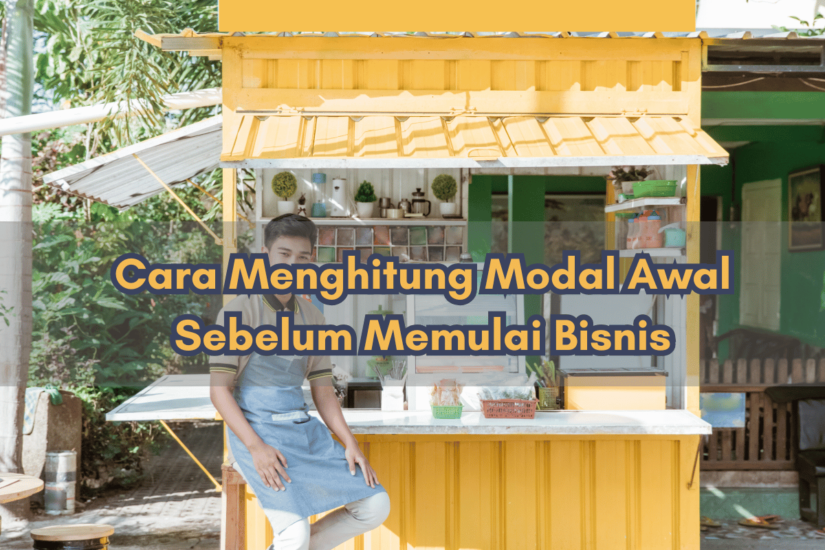 cara-menghitung-modal-bisnis-awal.png